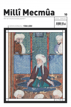 Milli Mecmua - Sayı 10 (Eylül-Ekim 2019) Dosya; Türk Şiiri