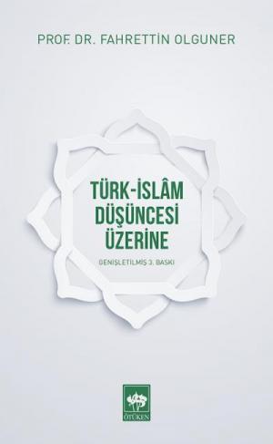 Türk - İslam Düşüncesi Üzerine