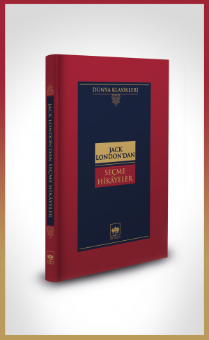 Jack London'dan Seçme Hikâyeler