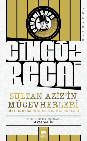 Sultan Aziz'in Mücevherleri - Cingöz Recai'nin En Son Maceraları