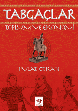 Tabgaçlar / Toplum ve Ekonomi