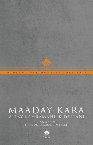 Maaday-Kara / Altay Kahramanlık Destanı