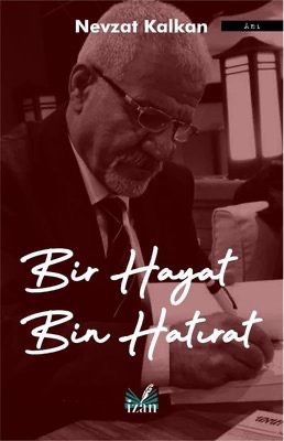 BİR HAYAT HATIRAT BİR HAYAT HATIRAT