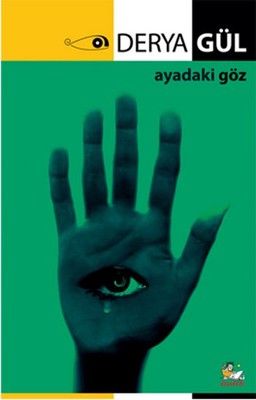 AYADAKİ GÖZ