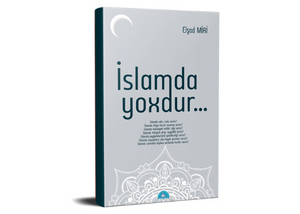 İslam’da Yoxdur
