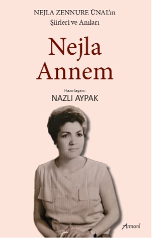 Nejla Annem Nejla Annem