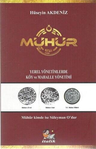 MÜHÜR - YEREL YÖNETİMLERDE KÖY VE MAHALLE YÖNETİMİ