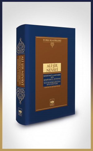 Nesâyimü’l-Mahabbe Min Şemâyimü’l-Fütüvve / Yiğitlik Kokularından Sevgi Esintileri