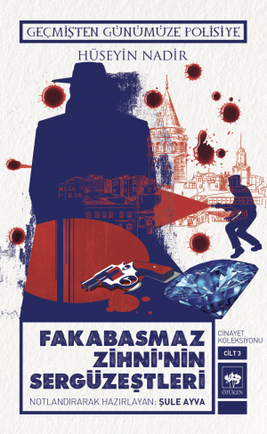 Fakabasmaz Zihni'nin Sergüzeştleri 3