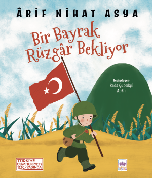 Bir Bayrak Rüzgâr Bekliyor (Çocuk)