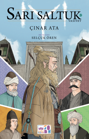 Sarı Saltuk - 3 / Vasiyet
