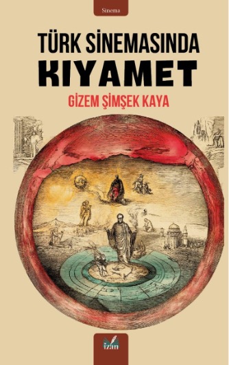 TÜRK SİNEMASINDA KIYAMET