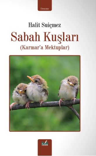 SABAH KUŞLARI (KARMAR’A MEKTUPLAR)