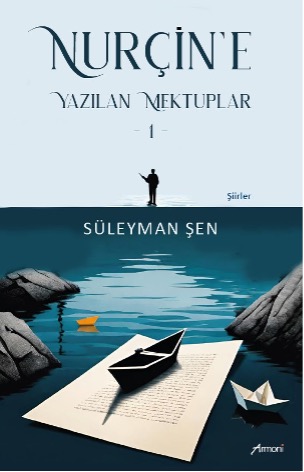 Nurçin'e Yazılan Kitap>Edebiyat>Anı - Mektup - Günlüklar 1