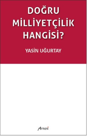 Doğru Milliyetçilik Hangisi