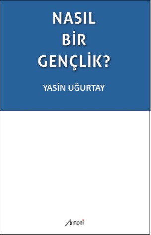 Nasıl Bir Gençlik