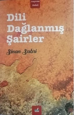 DİLİ DAĞLANMIŞ ŞAİRLER