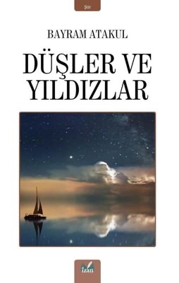 DÜŞLER VE YILDIZLAR DÜŞLER VE YILDIZLAR