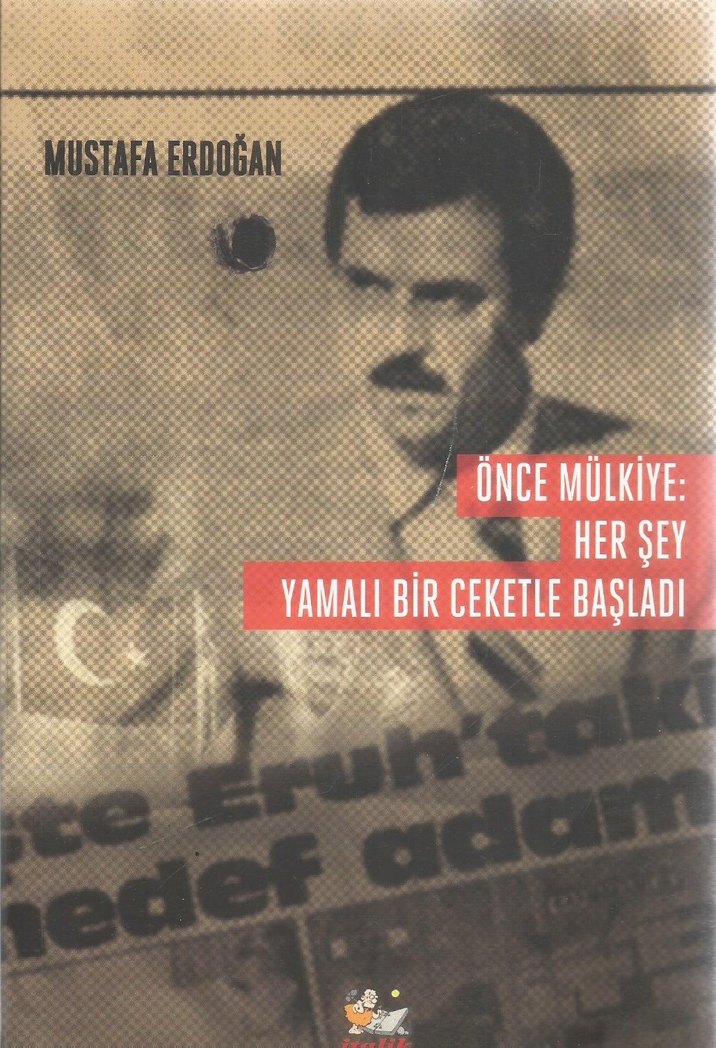 ÖNCE MÜLKİYE: HER ŞEY YAMALI BİR CEKETLE BAŞLADI