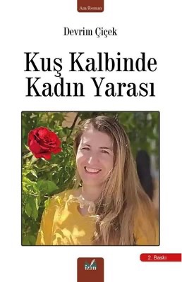 KUŞ KALBİNDE KADIN YARASI