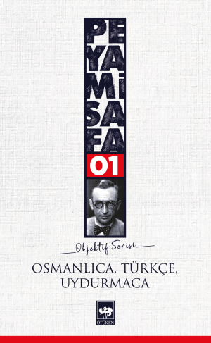 Osmanlıca, Türkçe, Uydurmaca (Objektif; 1)