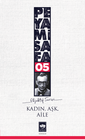 Kadın, Aşk, Aile (Objektif; 5)