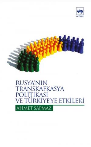 Rusya’nın Transkafkasya Politikası