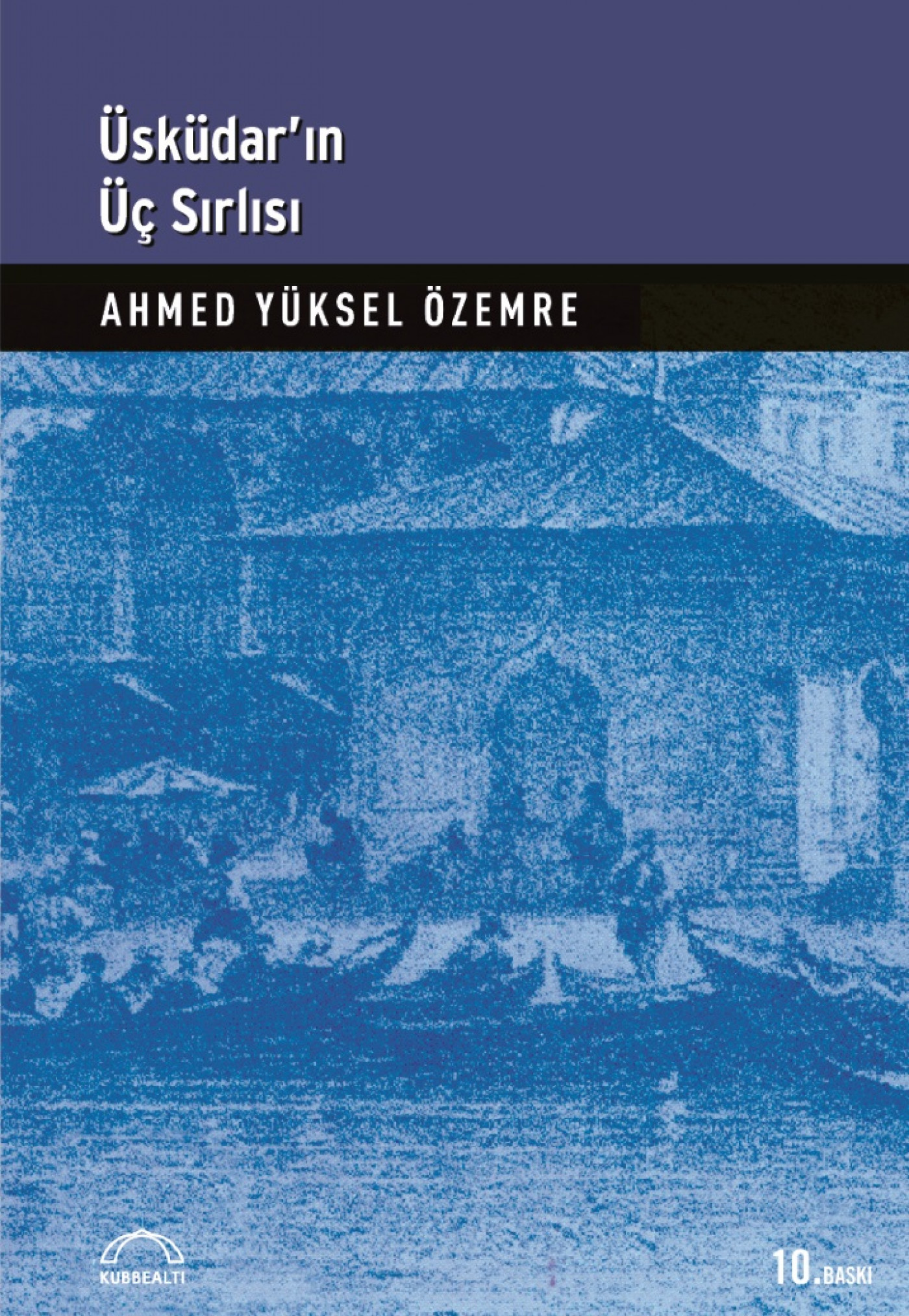 Üsküdar'ın Üç Sırlısı