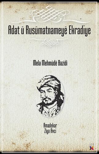 ADAT Û RUSÛMATNAMEYA EKRADIYE
