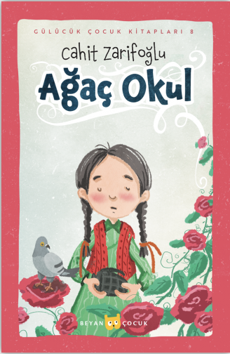 AĞAÇ OKUL - Ciltli (Resimli)