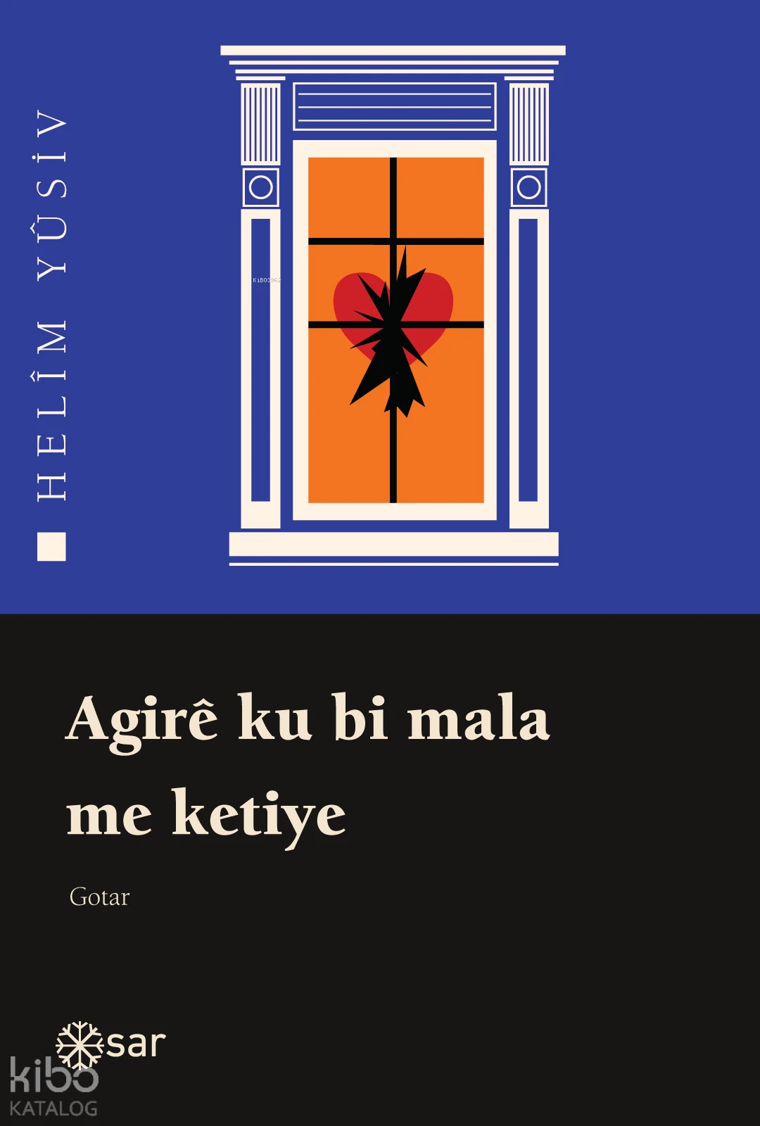 Agirê Ku Bi Mala Me Ketiye