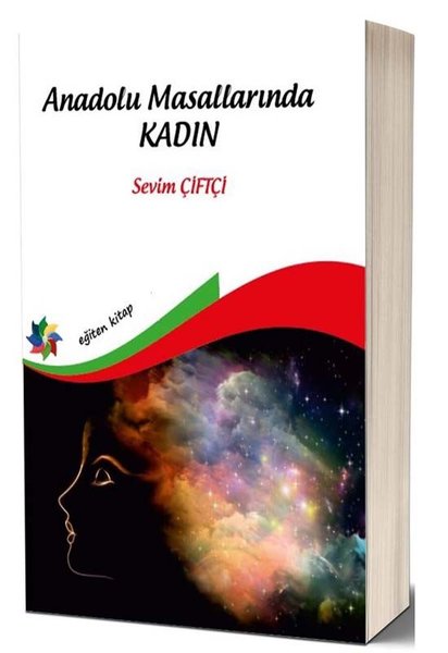ANADOLU MASALLARINDA KADIN 