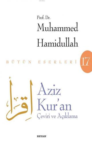 Aziz Kur'an - Çeviri ve Açıklama (Beyaz Kapak)