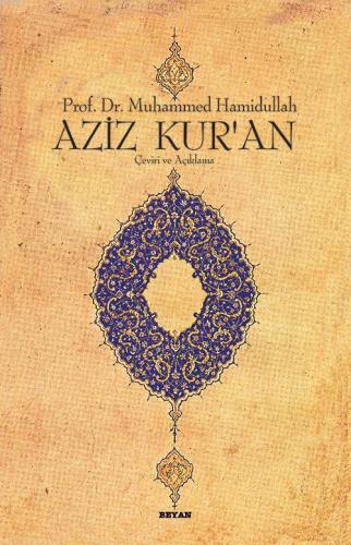 Aziz Kur'an Çeviri ve Açıklama