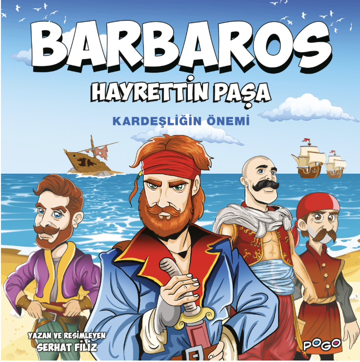 BARBAROS HAYRETTİN PAŞA - KARDEŞLİĞİN ÖNEMİ