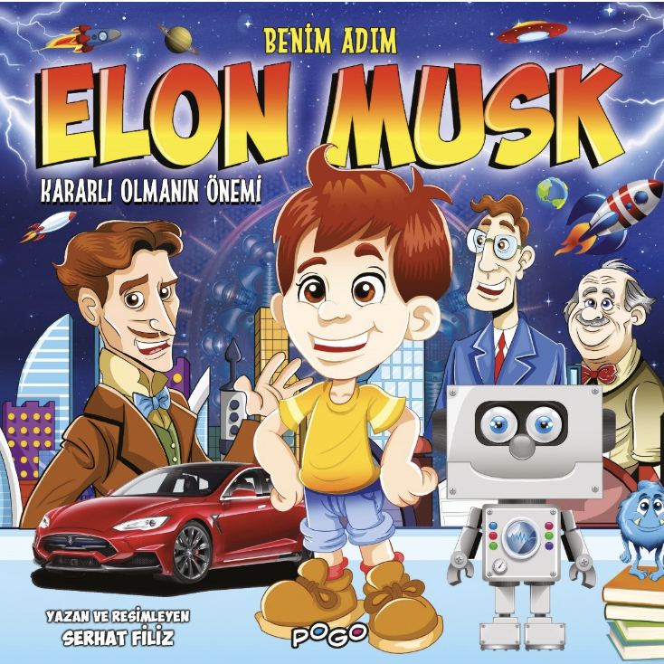 BENİM ADIM ELON MUSK - KARARLI OLMANIN ÖNEMİ