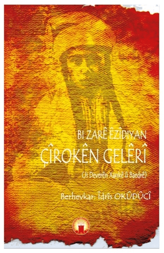 Bi Zarê Êzidîyan Çîkorên Gelêrî