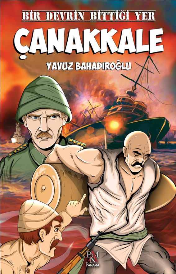 BİR DEVRİN BİTTİĞİ YER ÇANAKKALE