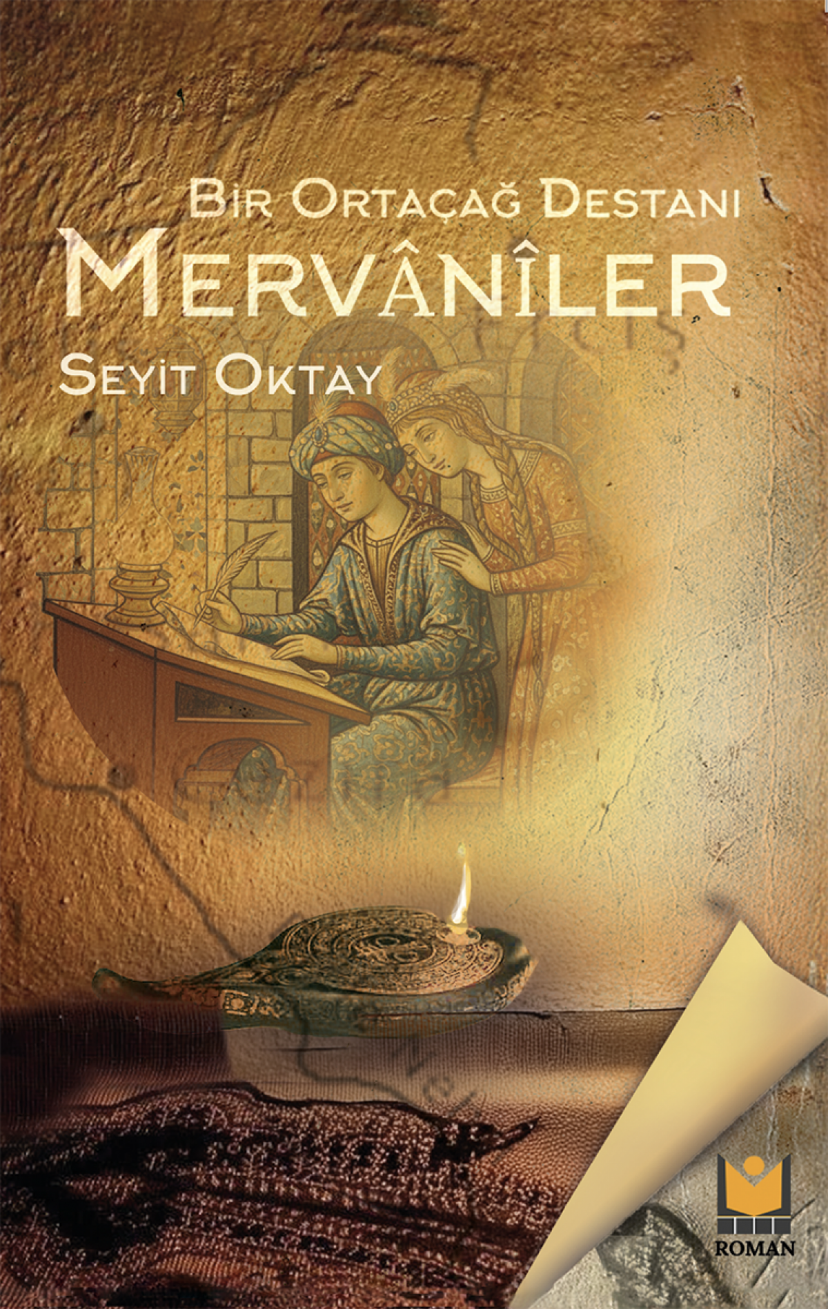 Bir Ortaçağ Destanı Mervaniler Bir Ortaçağ Destanı Mervaniler