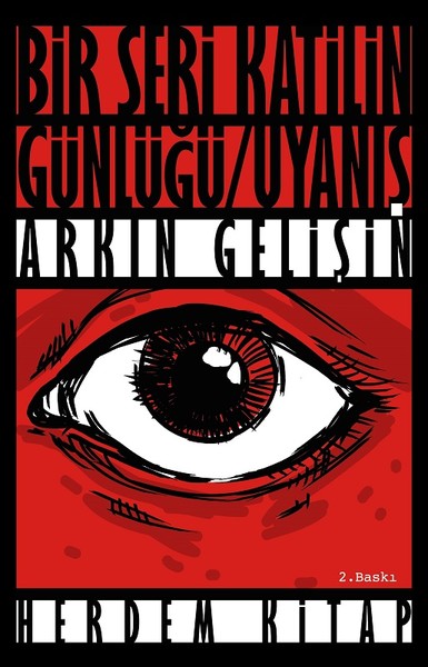 BİR SERİ KATİLİN GÜNLÜĞÜ UYANIŞ