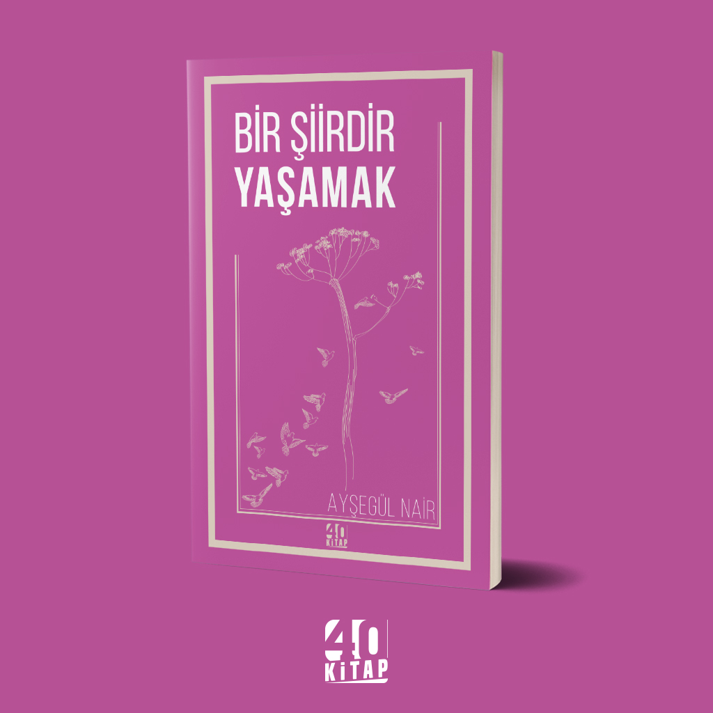 Bir Şiirdir Yaşamak