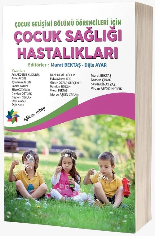 ÇOCUK SAĞLIĞI VE HASTALIKLARI