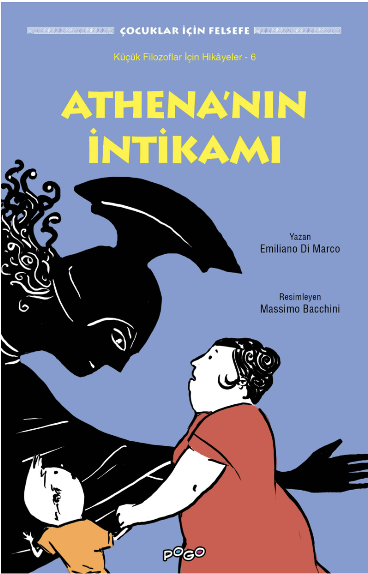 ÇOCUKLAR İÇİN FELSEFE - ATHENA NIN İNTİKAMI