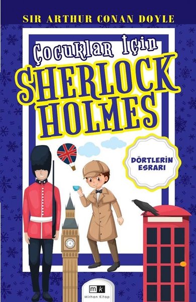 ÇOCUKLAR İÇİN SHERLOCK HOLMES & DÖRTLERİN ESRARI