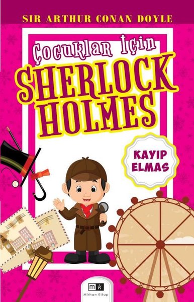 ÇOCUKLAR İÇİN SHERLOCK HOLMES & KAYIP ELMAS