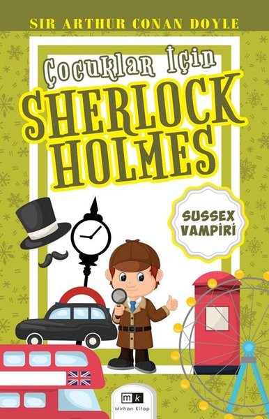 ÇOCUKLAR İÇİN SHERLOCK HOLMES & SUSSEX VAMPİRİ