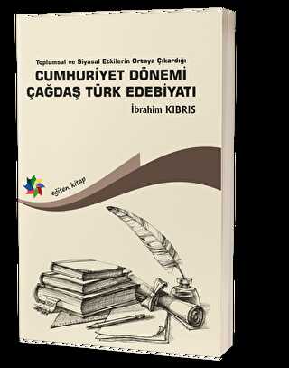 CUMHURİYET DÖNEMİ ÇAĞDAŞ TÜRK EDEBİYATI