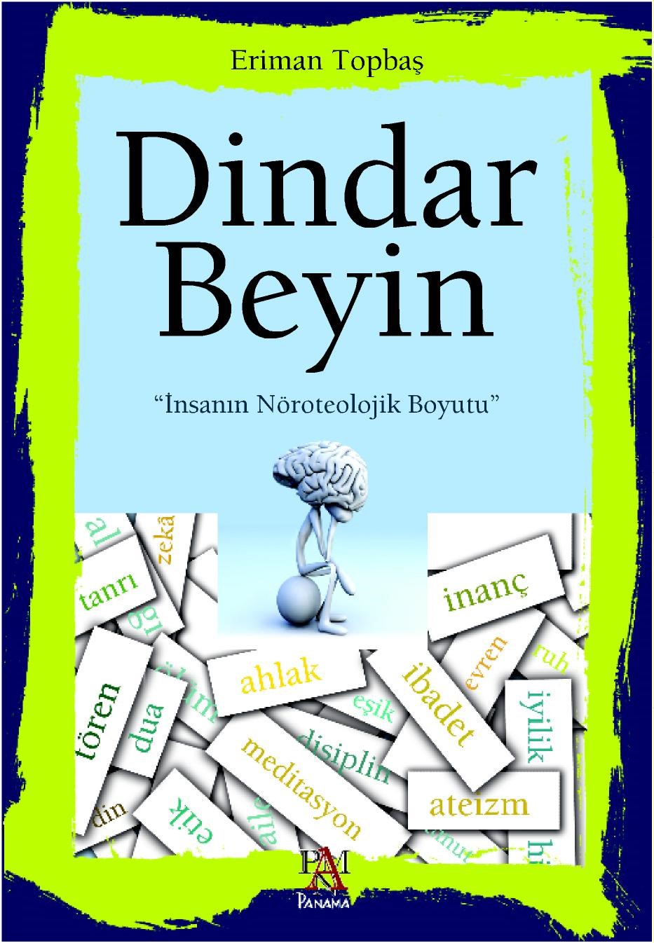 DİNDAR BEYİN / PANAMA DİNDAR BEYİN / PANAMA
