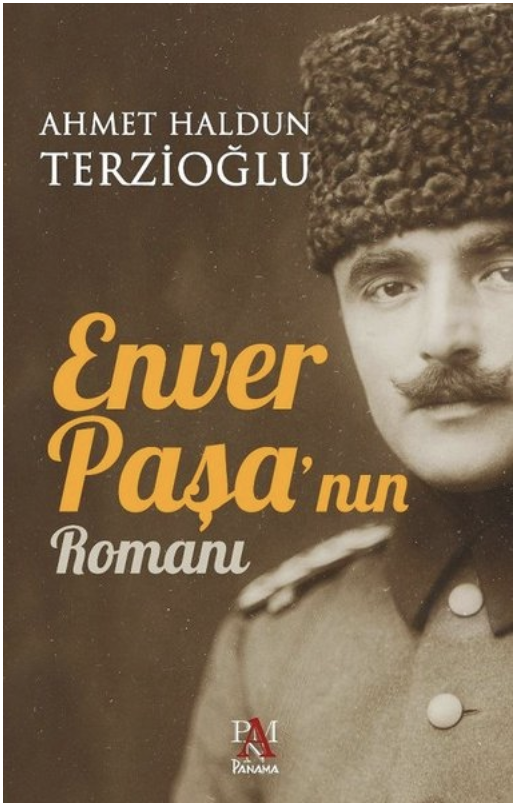 ENVER PAŞA'NIN ROMANI