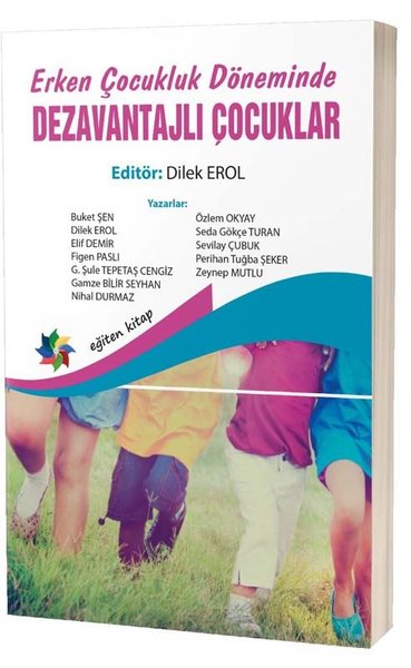 Erken Çocukluk Döneminde DEZAVANTAJLI ÇOCUKLAR